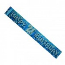 HAPPY BIRTHDAY BANNERS HOLOGRAPHIC BLUE 21ST