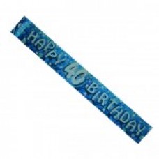 HAPPY BIRTHDAY BANNERS HOLOGRAPHIC BLUE 40TH