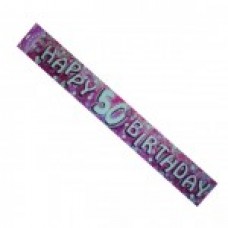 HAPPY BIRTHDAY BANNERS HOLOGRAPHIC PINK 50TH