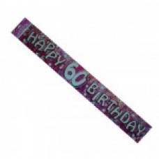 HAPPY BIRTHDAY BANNERS HOLOGRAPHIC PINK 60TH
